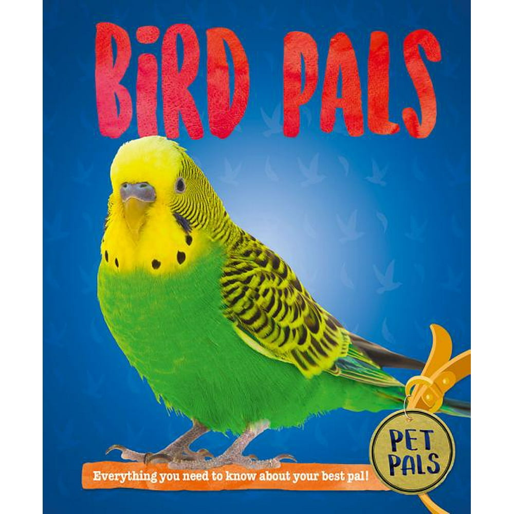 Pet Pals Bird Pals (Paperback)