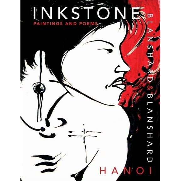 Blanshard & Blanshard Inkstone: Paintings and Poems. Hanoi, Book 5, (Paperback)