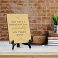 thumbnail image 4 of Your hair is a reflection of your personality, let's make it shine! Table Sign with Acrylic Stand (6x8“) | Elegant Decorative Signs for Hairdressers and Stylists, 4 of 9