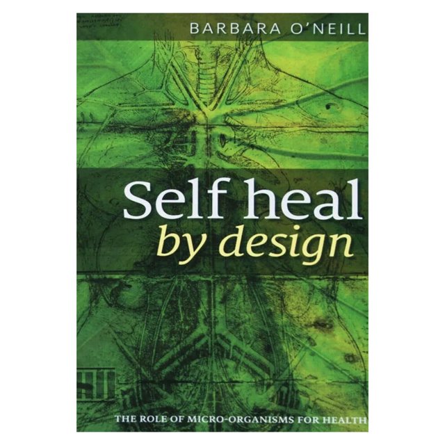 Self Heal By Design La Y Práctica Autocuración Barbara Neill
