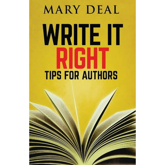 Write It Right: Tips For Authors, (Paperback)