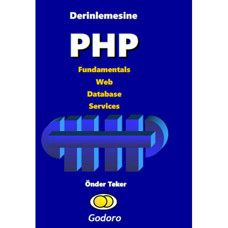 Derinlemesine PHP Fundamentals Web Database Services -