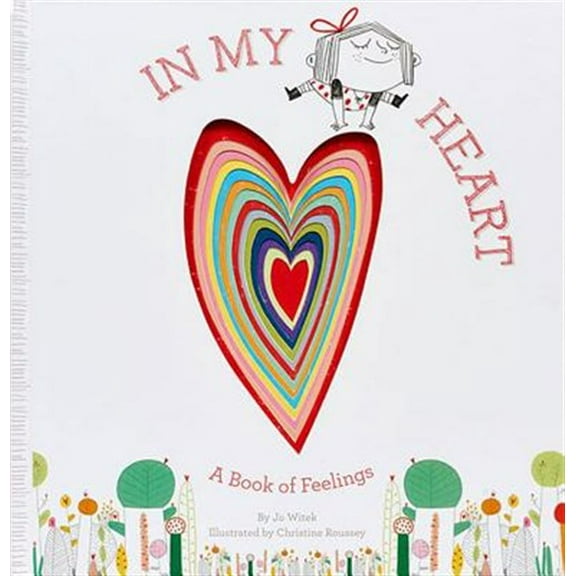 Pre-Owned In My Heart: A Book of Feelings (Hardcover) 1419713108 9781419713101