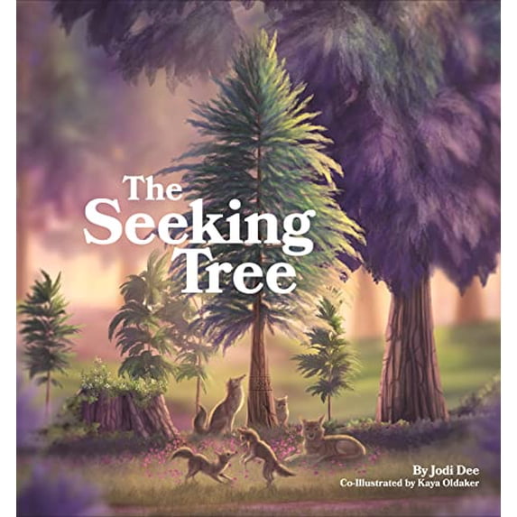 Pre-Owned The Seeking Tree (Hardcover) by Jodi Dee
