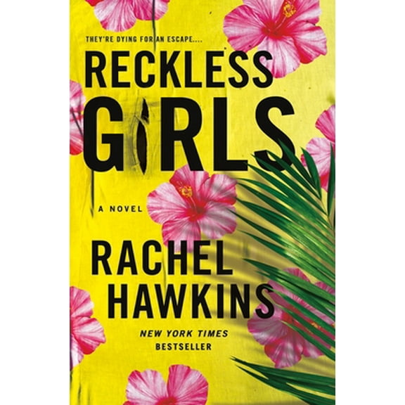Pre-Owned Reckless Girls (Hardcover) 1250274257 9781250274250