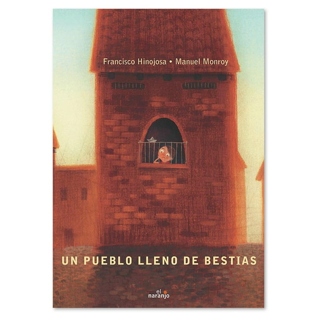 Libro para niños Un pueblo lleno de bestias Cuento infantil Ediciones El Naranjo Libro de Texto
