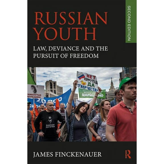 Russian Youth: Law, Deviance, and the Pursuit of Freedom, (Paperback)