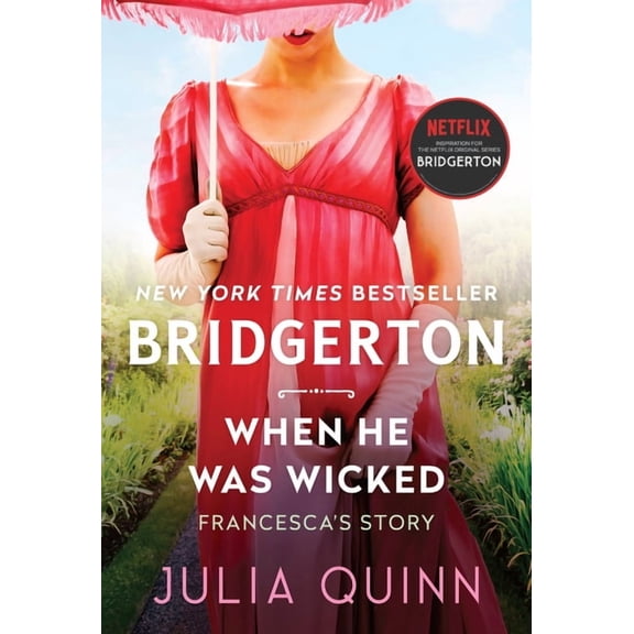 Bridgertons, 6: When He Was Wicked: Bridgerton (Paperback)