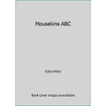 thumbnail image 1 of Pre-Owned Mousekins ABC (Paperback) 0136043712 9780136043713, 1 of 1