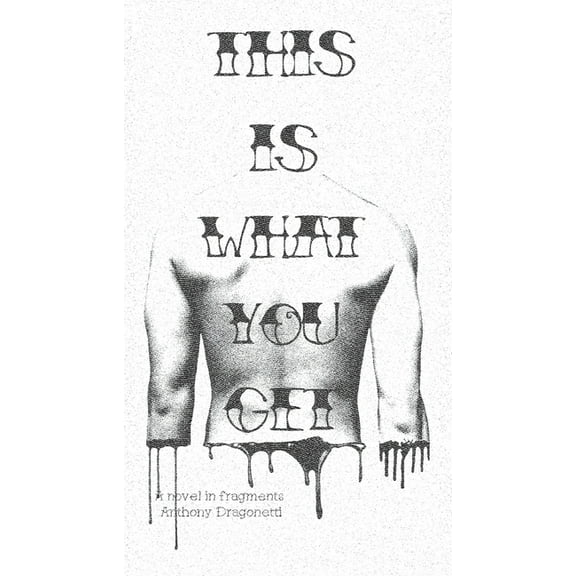 This Is What You Get, (Paperback)