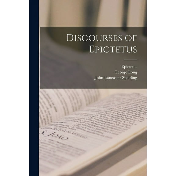 Discourses of Epictetus (Paperback)