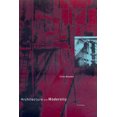 thumbnail image 2 of Pre-Owned Architecture and Modernity: A Critique (Paperback) 0262581892 9780262581899, 2 of 2