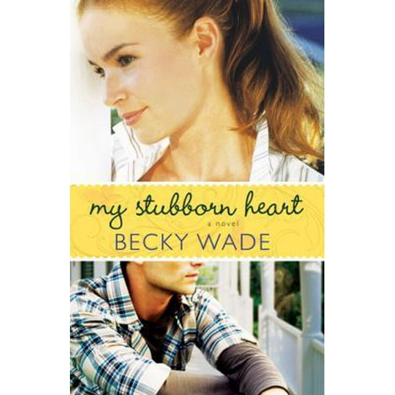Pre-Owned My Stubborn Heart (Paperback) 0764209744 9780764209741