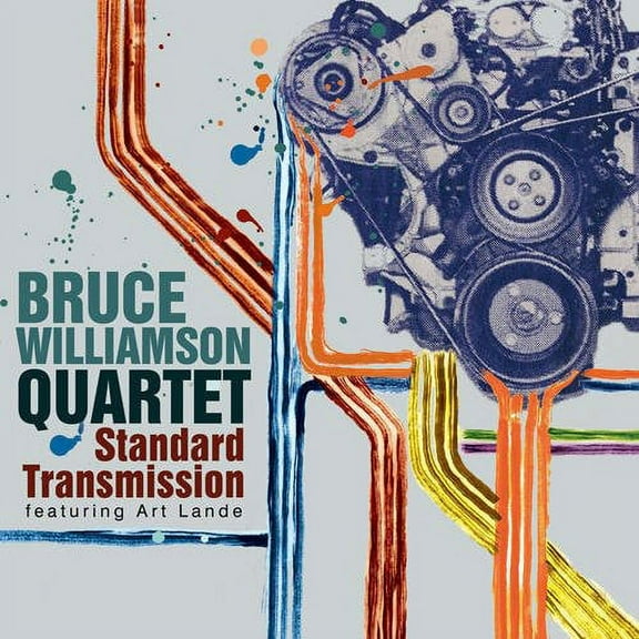 Bruce Williamson - Standard Transmission - Jazz - CD