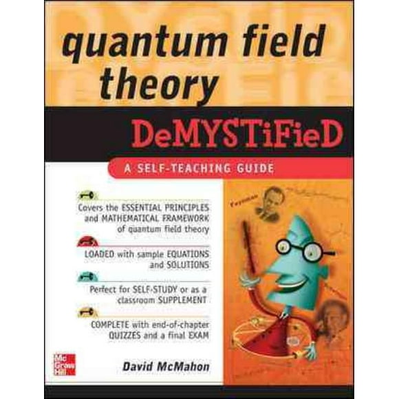 Quantum Field Theory Demystified, David McMahon Paperback