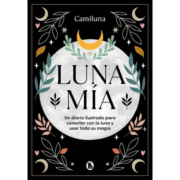 Luna Mía / My Moon, (Hardcover)