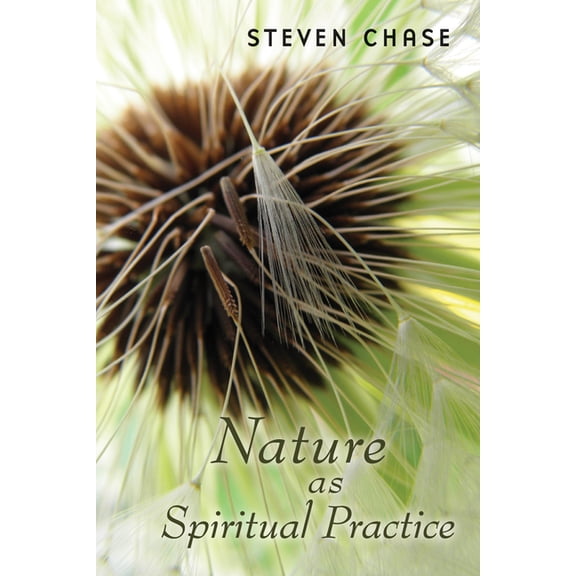 Nature as Spiritual Practice, (Paperback)