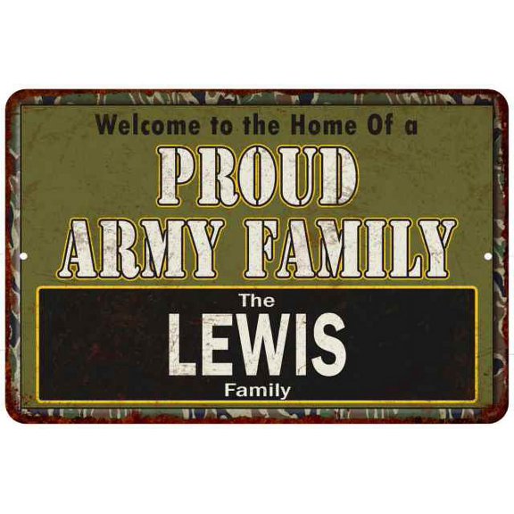 Lewis Proud Army Family Sign Gift 8x12 Metal Sign 108120023026