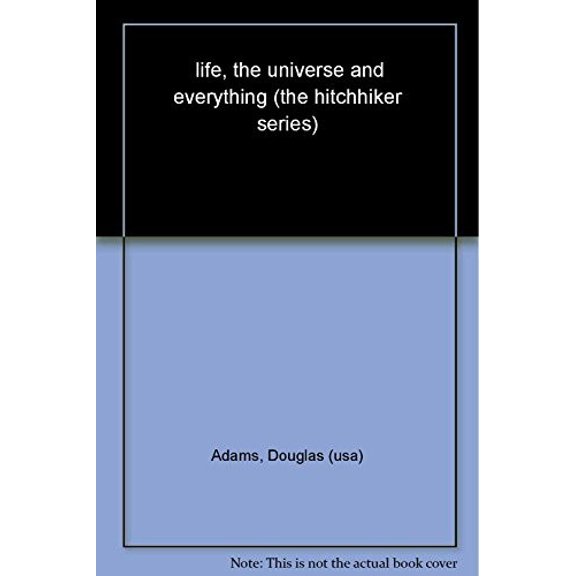 Pre-Owned Life, the Universe and Everything (Paperback) 0330491202 9780330491204