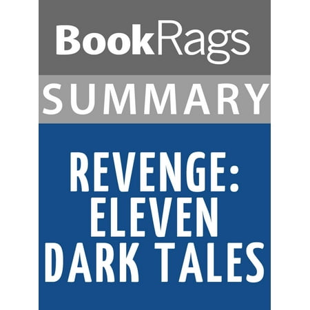 Summary & Study Guide: Revenge: Eleven Dark Tales - eBook