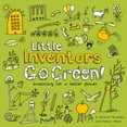 thumbnail image 1 of Pre-Owned Little Inventors Go Green!: Inventing for a Better Planet (Paperback) 0008382891 9780008382896, 1 of 1