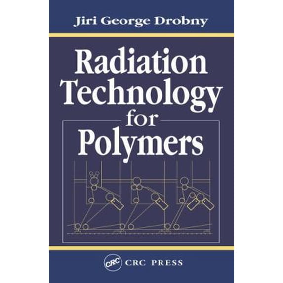 Pre-Owned Radiation Technology for Polymers (Hardcover)