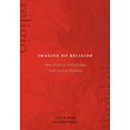 thumbnail image 1 of Imagine No Religion : Comment les Abstractions Modernes Cachent les Réalités Anciennes, 1 of 3