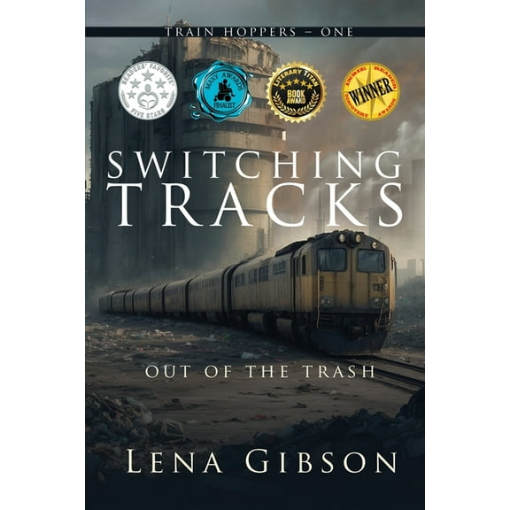 Train Hoppers Switching Tracks: Out of the Trash, Book 1, (Paperback)
