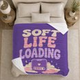 thumbnail image 5 of Life Loading Design Battery Graphic Purple Motivational, Cozy Friendship Quote Scene, Warm Flannel Blanket for Living Room and Reading Nook, Art Lovers Friendship Gift, Artistic Home Decor, 5 of 9