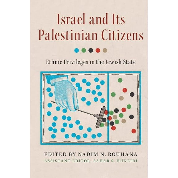 Israel and its Palestinian Citizens, (Paperback)