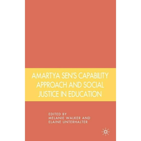 Amartya Sen's Capability Approach and Social Justice in Education, (Paperback)