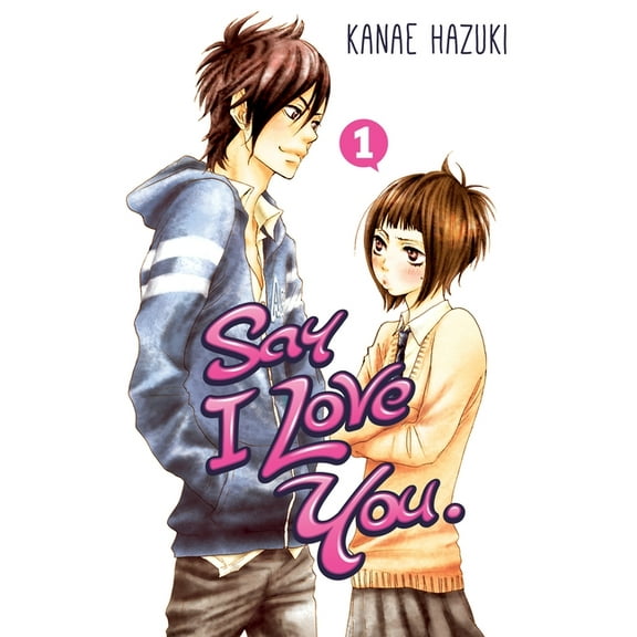 Say I Love You Say I Love You, Volume 1, Book 01, (Paperback)