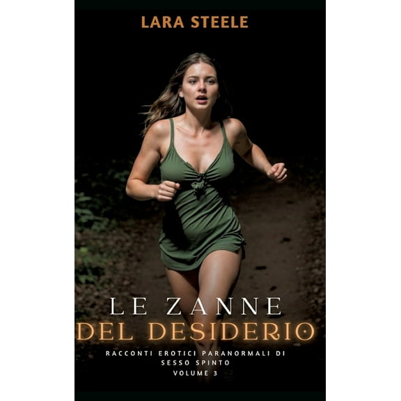 Le Zanne del Desiderio (Hardcover)