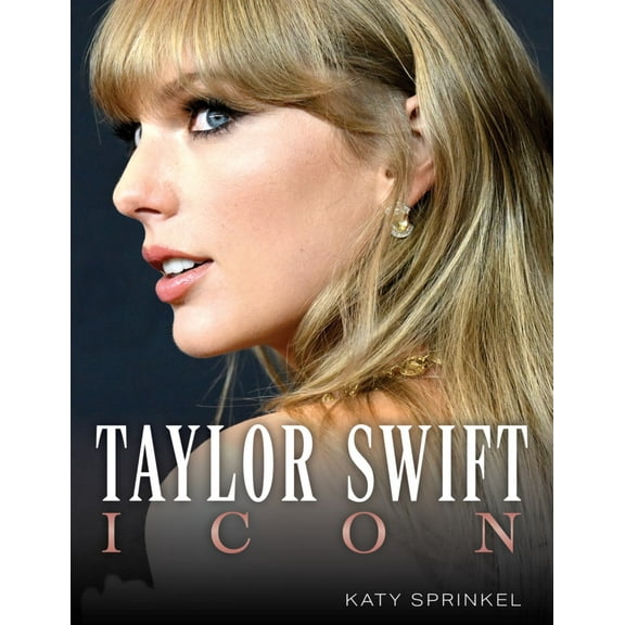 Taylor Swift: Icon (Paperback)