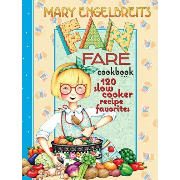 Pre-Owned Mary Engelbreit's Fan Fare Cookbook: 120 Slow Cooker Recipe Favorites Paperback
