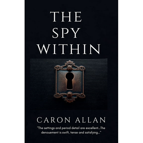 Dottie Manderson Mystery The Spy Within: a romantic traditional cozy mystery, Book 6, (Paperback)