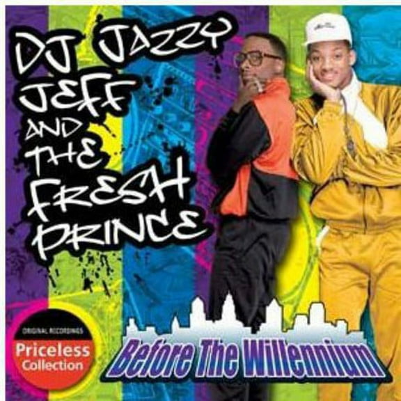 DJ Jazzy Jeff & the Fresh Prince - Before the Willenium - Music & Performance - CD