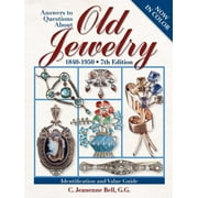 Answers to Questions about Old Jewelry: 1840-1950 (Paperback) by C Jeanenne Bell