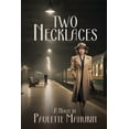 thumbnail image 2 of Pre-Owned Two Necklaces (Paperback) 1685135137 9781685135133, 2 of 2
