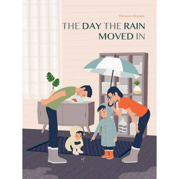 The Day the Rain Moved in, (Hardcover)