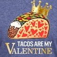 thumbnail image 3 of CafePress - Tacos Are My Valentine Shirt Funny Mexican T Shirt - Mens Tri-blend T-Shirt, 3 of 4