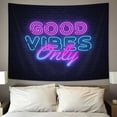 thumbnail image 3 of Blacklight Neon Tapestry Wall Hanging Good Vibes Only Words in UV Reactive Neon Tapestry for Bedroom Living Room Wall Decor 70X60 inches, 3 of 3