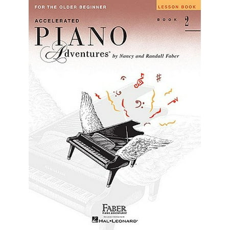 Beginner Piano Lesson Books - Accelerated Piano Adventures for the Older Beginner : Lesson Book 2