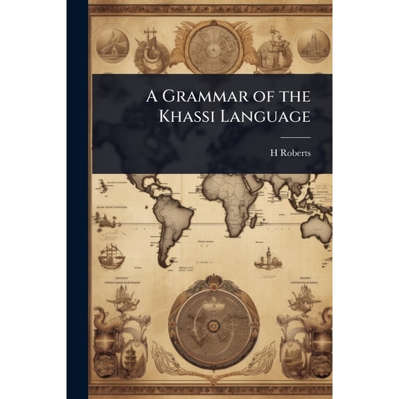 A Grammar of the Khassi Language, (Paperback)