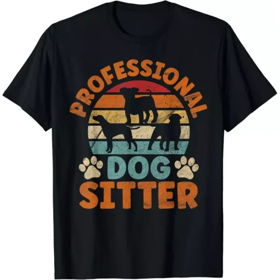 Dog Sitting Walker Sitter Pet Sitters Gift Unisex T-Shirt Unisex S-5XL Hot Trending Shirt, Vintage Birthday Gift