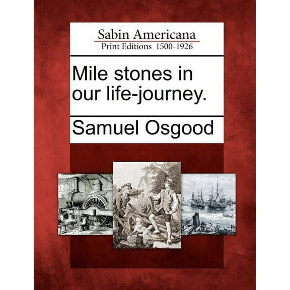 Mile Stones in Our Life-Journey. (Paperback)