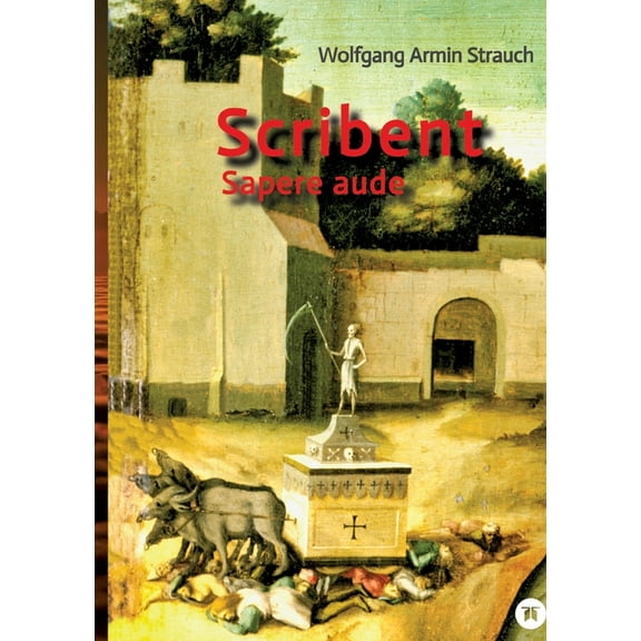 Scribent: Sapere aude, (Paperback)