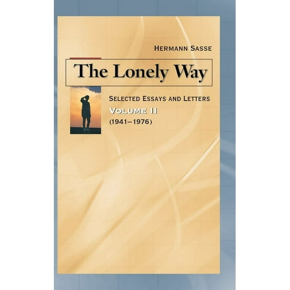 The Lonely Way - Volume II, (Hardcover)