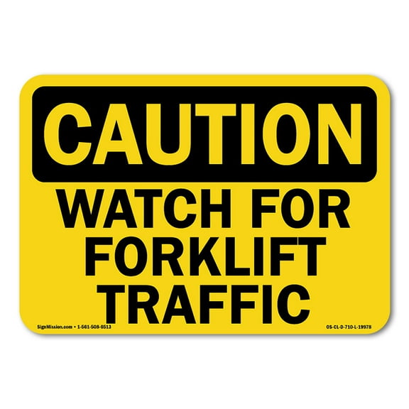 OSHA Caution Sign - Watch For Forklift Traffic | Vinyl Decal | Protect Your Business, Construction Site, Warehouse & Shop Area | Made in the USA