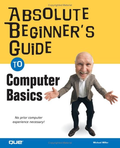 Pre-Owned Absolute Beginner's Guide to Computer Basics - Walmart.com